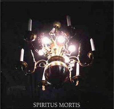 Spiritus Mortis : Spiritus Mortis